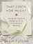 That Costs How Much?: The Bride's Guide to Budgeting for an Unforgettable Wedding