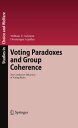 Voting Paradoxes and Group Coherence The Condorcet Efficiency of Voting Rules