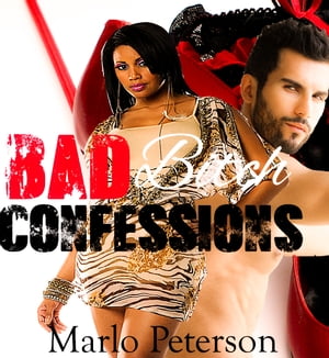 Bad Bitch ConfessionsŻҽҡ[ Marlo Peterson ]