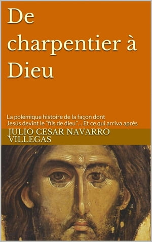 De charpentier à Dieu