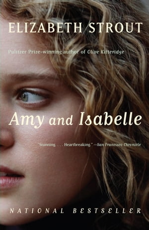 Amy and Isabelle A NovelŻҽҡ[ Elizabeth Strout ]