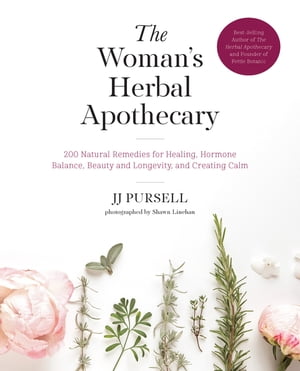 The Woman's Herbal Apothecary 200 Natural Remedi