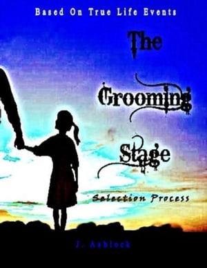 The Grooming Stage: Selection Process【電子