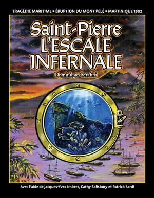 Saint-Pierre L'ESCALE INFERNALE