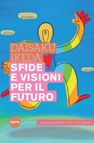 Sfide e visioni per il futuro