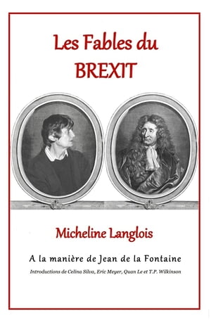 Les Fables du Brexit de Micheline Langlois - À la manière de Jean de la Fontaine