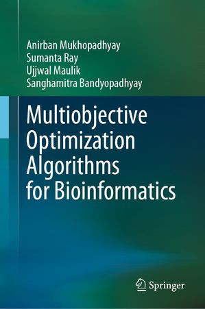 Multiobjective Optimization Algorithms for Bioinformatics