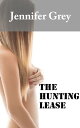 The Hunting Lease【電子書籍】[ Jennifer Gr