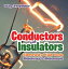Conductors and Insulators Electricity Kids Book | Electricity &ElectronicsŻҽҡ[ Baby Professor ]