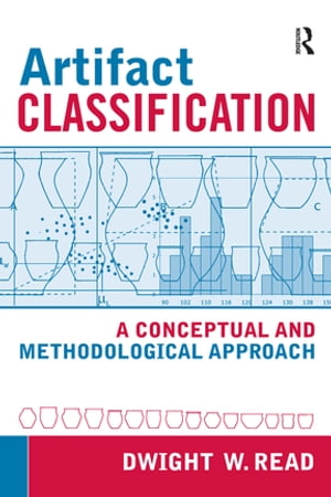 Artifact Classification A Conceptual and Methodological Approach