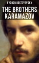 THE BROTHERS KARAMAZOV Philosophy Fiction Classic【電子書籍】 Fyodor Dostoyevsky