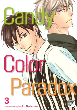 Candy Color Paradox, Vol. 3 (Yaoi Manga)【電子書籍】 Isaku Natsume