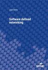 Software defined networking【電子書籍】[ Ligia Danta ]