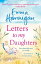 Letters to My Daughters The Number One bestselling novel full of warmth, emotion and joyŻҽҡ[ Emma Hannigan ]