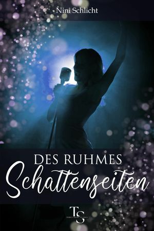 Des Ruhmes SchattenseitenŻҽҡ[ Nini Schlicht ]