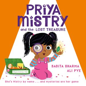 Priya Mistry and the Lost Treasure【電子書籍】[ Babita Sharma ]