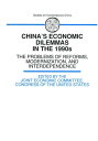 China's Economic Dilemmas in the 1990s The Problem of Reforms, Modernisation and Interdependence