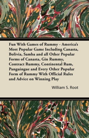 Fun With Games of Rummy: America's Most Popular Game