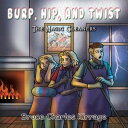 ŷKoboŻҽҥȥ㤨Burp, Hip, and Twist The Magic CleanersŻҽҡ[ Bruce Charles Kirrage ]פβǤʤ360ߤˤʤޤ