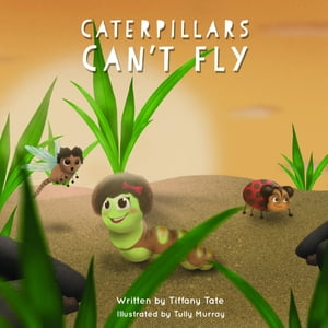 Caterpillars Can't Fly【電