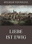 Liebe ist ewigŻҽҡ[ Wilhelm von Polenz ]