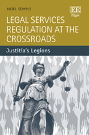 Legal Services Regulation at the Crossroads