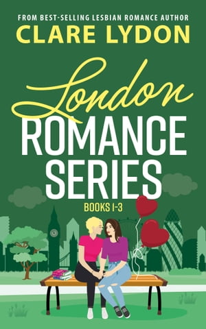 London Romance Series, Books 1-3 London Calling, This London Love & A Girl Called London【電子書籍】[ Clare Lydon ]