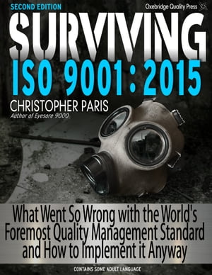 Surviving ISO 9001:2015, 2nd Edition