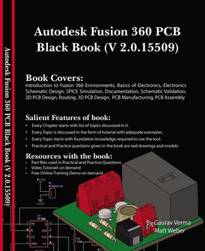 Autodesk Fusion 360 PCB Black Book (V 2.0.15509)【電子書籍】 Gaurav Verma