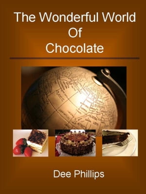 The Wonderful World of Chocolate【電子書籍