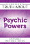 Llewellyn's Truth About Psychic Powers