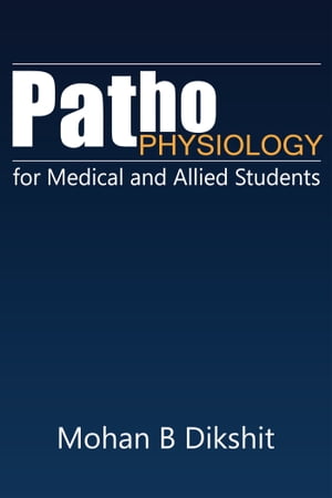 ŷKoboŻҽҥȥ㤨Pathophysiology for Medical and Allied StudentsŻҽҡ[ Mohan B Dikshit ]פβǤʤ570ߤˤʤޤ