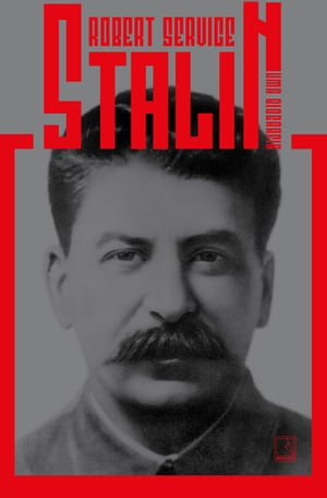 Stalin Uma biografia【電子書籍】[ Robert Service ]