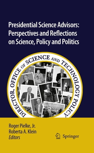 ŷKoboŻҽҥȥ㤨Presidential Science Advisors Perspectives and Reflections on Science, Policy and PoliticsŻҽҡۡפβǤʤ12,154ߤˤʤޤ