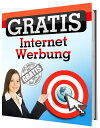 Gratis Internet Werbung【電子書籍】[ Ingol