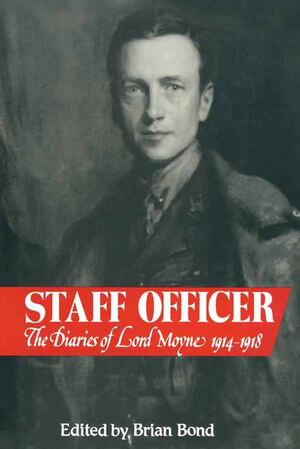 ŷKoboŻҽҥȥ㤨Staff Officer The Diaries of Lord Moyne, 1914?1918Żҽҡ[ Brian Bond ]פβǤʤ10ߤˤʤޤ