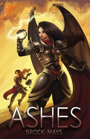 Ashes: Book Two of the Ascension Saga