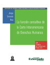 La funci?n consultiva de la Corte Interamericana de Derechos Humanos【電子書籍】[ Jorg...