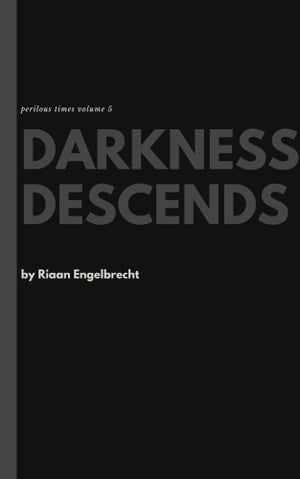 ŷKoboŻҽҥȥ㤨Perilous Times Vol 5: Darkness DescendsŻҽҡ[ Riaan Engelbrecht ]פβǤʤ422ߤˤʤޤ