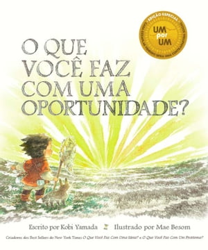 O Que Você Faz com Uma Oportunidade?