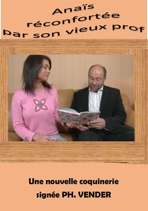 ŷKoboŻҽҥȥ㤨Ana?s r?confort?e par son vieux prof Les aventures ?rotiques du vieux profŻҽҡ[ PH. Vender ]פβǤʤ171ߤˤʤޤ