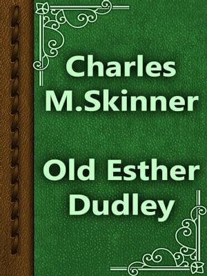Old Esther Dudley