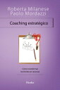 Coaching estrat?gico Como transformar los limites en recursos【電子書籍】[ Roberta Milanese ]