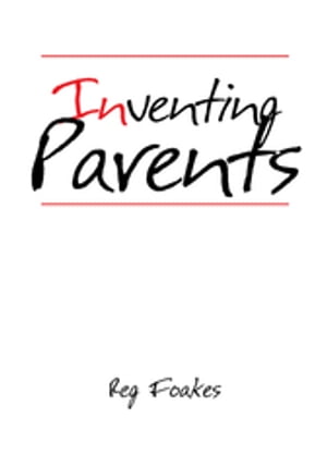 Inventing Parents