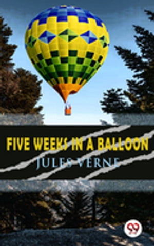 ŷKoboŻҽҥȥ㤨Five Weeks in a BalloonŻҽҡ[ Jules Verne ]פβǤʤ132ߤˤʤޤ