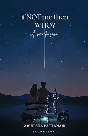 If not me then who? A Romantic Saga