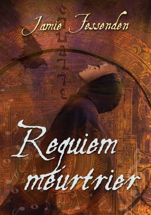 Requiem meurtrier【電子書籍】 Jamie Fessenden