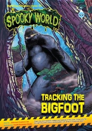 MYSTERIOUS PHENOMENA SERIES ( 02 ) ~ TRACKING THE BIGFOOT