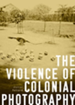 The violence of colonial photography