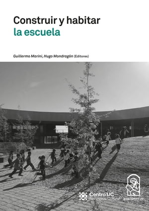 Construir y habitar la escuela